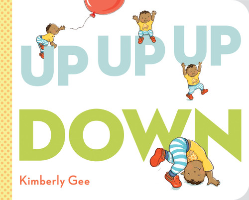 Up, Up, Up, Down! - 9780593324943 by Kimberly Gee, Kimberly Gee, 9780593324943