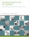 Characteristics of Games - 9780262542692 by George Skaff Elias, Richard Garfield, K. Robert Gutschera, Eric Zimmerman, Peter Whitley, 9780262542692