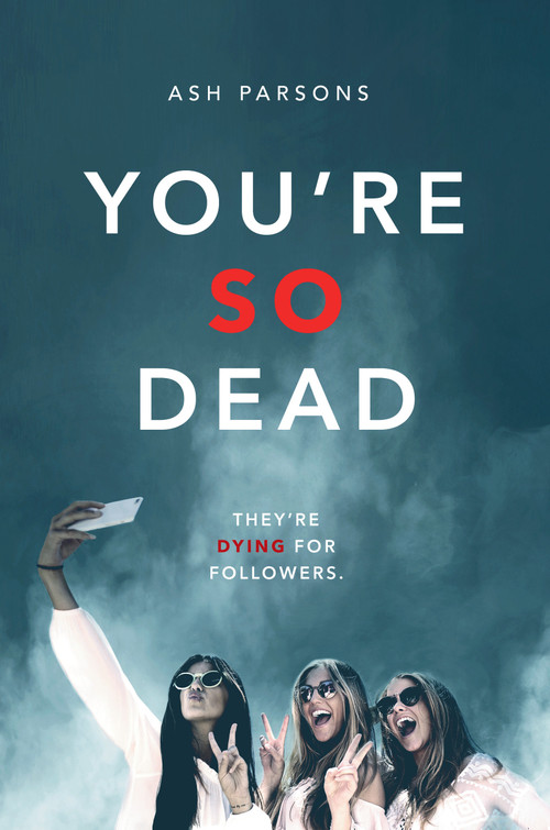 You're So Dead by Ash Parsons, 9780593205129