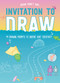 Invitation to Draw (99 Drawing Prompts to Inspire Kids' Creativity) by Jean Van't Hul, 9781611808513