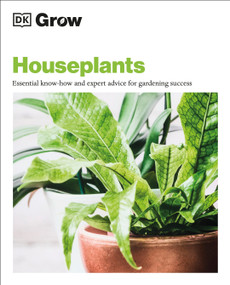 Grow Houseplants (Essential know-how and expert advice for success) by Tamsin Westhorpe, 9780744033717
