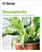 Grow Houseplants (Essential know-how and expert advice for success) by Tamsin Westhorpe, 9780744033717