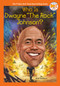 Who Is Dwayne "The Rock" Johnson? - 9780593226377 by James Buckley, Jr., Who HQ, Gregory Copeland, 9780593226377