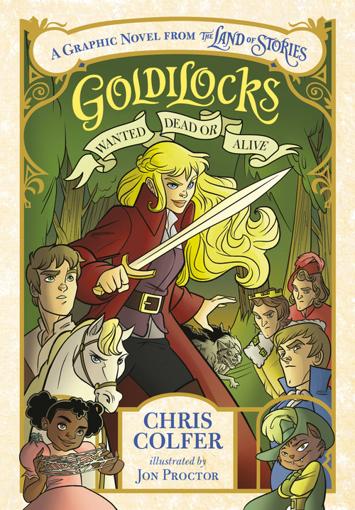 Goldilocks: Wanted Dead or Alive - 9780316355957 by Chris Colfer, Jon Proctor, 9780316355957