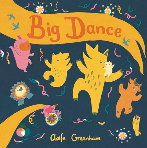 Big Dance by Aoife Greenham, Aoife Greenham, 9781786285683