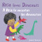 A Rosa le encantan los dinosaurios/Rosa loves Dinosaurs (Bilingual Edition) by Jessica Spanyol, Jessica Spanyol, Yanitzia Canetti, 9781786284938