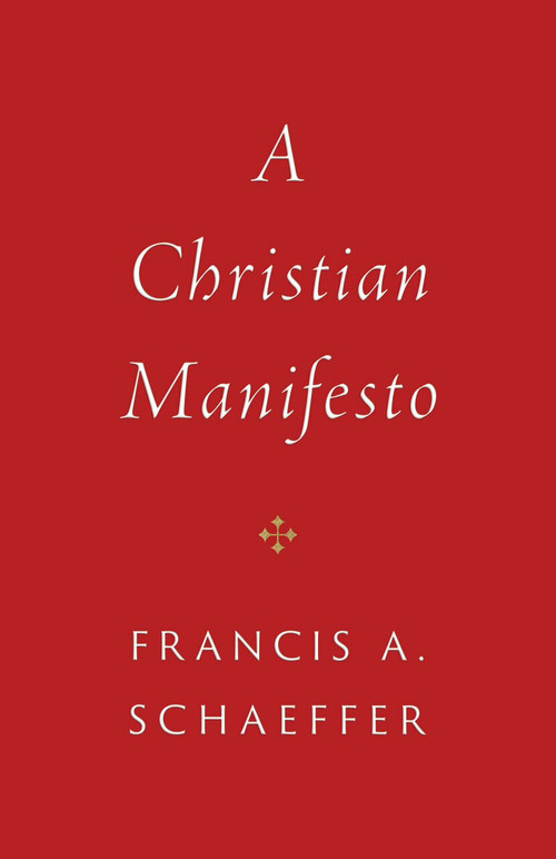 A Christian Manifesto - 9781433573064 by Francis A. Schaeffer, 9781433573064