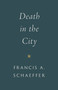 Death in the City by Francis A. Schaeffer, 9781433573071
