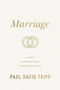 Marriage (6 Gospel Commitments Every Couple Needs to Make (Repackage)) by Paul David Tripp, 9781433573101