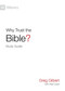 Why Trust the Bible? Study Guide by Greg Gilbert, Alex Duke, 9781433573934