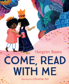 Come, Read With Me by Margriet Ruurs, Christine Wei, 9781459817876