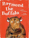 Raymond the Buffalo by Lou Beauchesne, Kate Chappell, 9781459826175