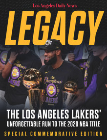 Legacy (The Los Angeles Lakers' Unforgettable Run to the 2020 NBA Title) by Los Angeles Daily News, Los Angeles Daily News, 9781629378268