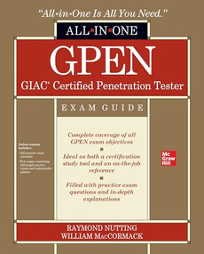 GPEN GIAC Certified Penetration Tester All-in-One Exam Guide by William MacCormack, Raymond Nutting, 9781260456745