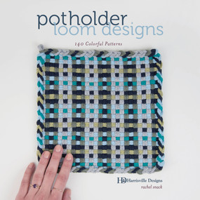 Potholder Loom Designs (140 Colorful Patterns) by Harrisville Designs, Rachel Snack, 9780764358500