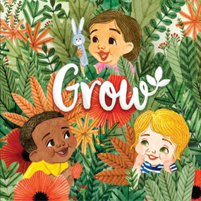 Grow - 9780358452065 by Clarion Books, Hsulynn Pang, 9780358452065