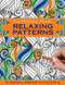 The Peaceful Pencil: Relaxing Patterns (75 Mindful Designs To Colour In) by Peony Press, 9780754832331