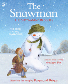 The Snawman (The Snowman in Scots) by Matthew Fitt, 9781785303180