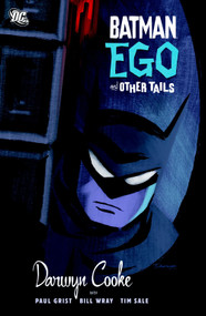 Batman: Ego and Other Tails by Darwyn Cooke, 9781401213596