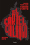 Cartel chilango / Chilango Cartel (Spanish Edition) by Antonio Nieto, 9786073191104