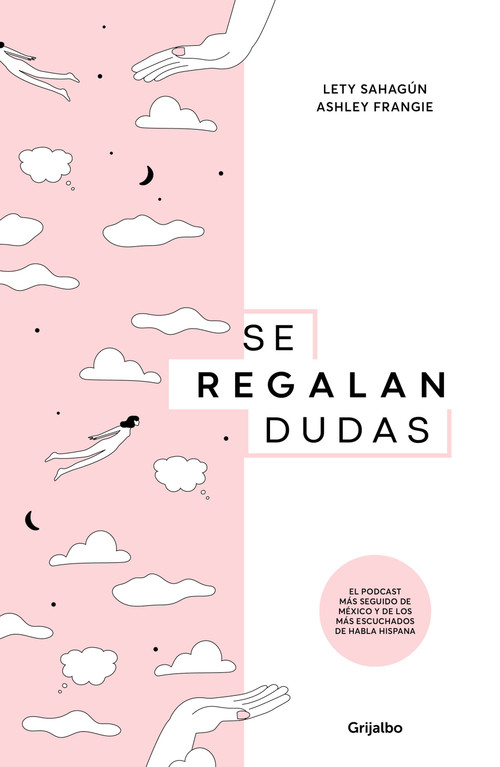 Se regalan dudas / Theyre Giving Away Doubts (Spanish Edition) by Ashley Frangie, Lety Sahagún, 9786073196895