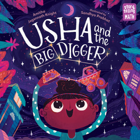 Usha and the Big Digger - 9781623542016 by Amitha Jagannath Knight, Sandhya Prabhat, 9781623542016