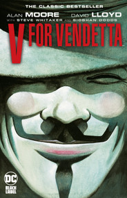 V for Vendetta by Alan Moore, David Lloyd, 9781779511195