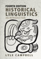 Historical Linguistics, fourth edition (An Introduction) by Lyle Campbell, 9780262542180