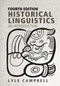 Historical Linguistics, fourth edition (An Introduction) by Lyle Campbell, 9780262542180
