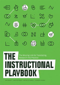 The Instructional Playbook (The Missing Link for Translating Research into Practice) by Jim Knight, Ann Hoffman, Michelle Harris, Sharon Thomas, 9781416629924