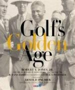 Golf's Golden Age (Bobby Jones and the Legendary Players of the 20's and 30's) - 9780792241829 by Rand Jerris, Author TBD, George Pietzcker, Arnold Palmer, 9780792241829