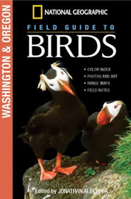 National Geographic Field Guide to Birds: Washington and Oregon by Jonathan Alderfer, 9780792253136