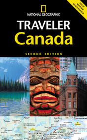 National Geographic Traveler: Canada, Second Edition by Michael Ivory, 9780792262015