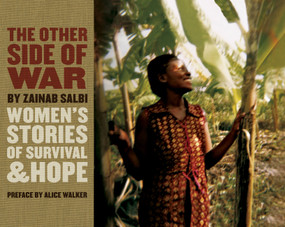 The Other Side of War (Women's Stories of Survival and Hope) by Zainab Salbi, 9780792262114