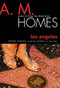 Los Angeles by A. M. Homes, 9780792265368