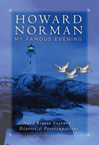 My Famous Evening by Howard Norman, 9780792266303