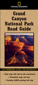 National Geographic Road Guide to Grand Canyon National Park by Jeremy Schmidt, 9780792266426