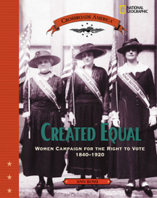 Created Equal (Direct Mail Edition) (Women Campaign for the Right to Vote 1840 - 1920) by Ann Rossi, 9780792282754