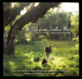No One Loved Gorillas More by Author TBD, Bob Campbell, 9780792293446