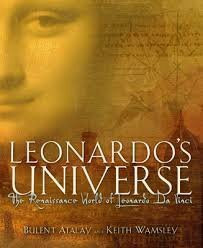 Leonardo's Universe (The Renaissance World of Leonardo DaVinci) - 9781426202865 by Keith Wamsley, Bulent Atalay, 9781426202865