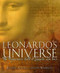 Leonardo's Universe (The Renaissance World of Leonardo DaVinci) - 9781426202865 by Keith Wamsley, Bulent Atalay, 9781426202865
