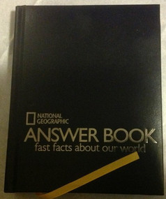 NG Answer Book (Fast Facts About Our World) by National Geographic, Kathryn Thornton, 9781426203466
