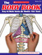 The Body Book by Donald M. Silver, Patricia J. Wynne, 9780545048736