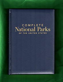 NG Complete National Parks of U.S. (400+ Parks, Monuments, Battlefields, Historic Sites, Scenic Trails, Recreation Areas, and Seashores) by Mel White, 9781426205286