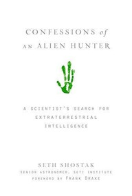 Confessions of an Alien Hunter - 9781426205699 by Seth Shostak, 9781426205699