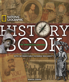 National Geographic History Book (An Interactive Journey) by Marcus Cowper, 9781426206795