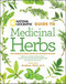 National Geographic Guide to Medicinal Herbs (The World's Most Effective Healing Plants) by David Kiefer, Rebecca Johnson, Steven Foster, Andrew Weil, 9781426207006