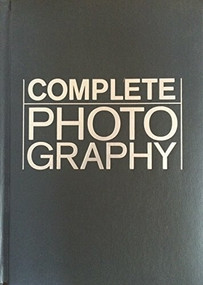 NG Complete Photography by National Geographic, Scott Stuckey, 9781426207778