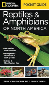 National Geographic Pocket Guide to Reptiles and Amphibians of North America by Catherine H. Howell, 9781426214769