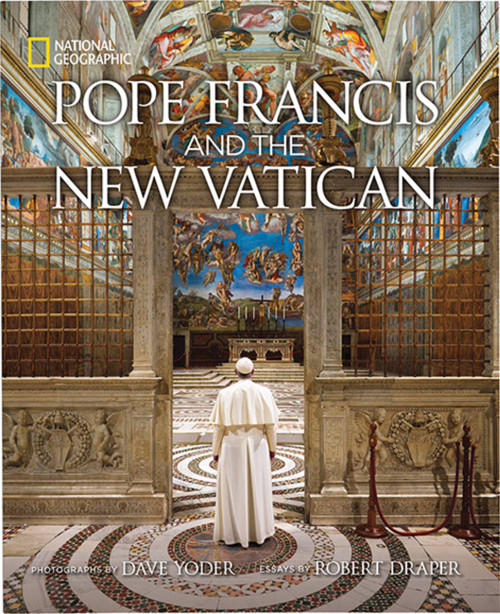 Pope Francis and the New Vatican by Robert Draper, David Yoder, 9781426215827